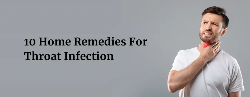 Home Remedies For Throat Infection