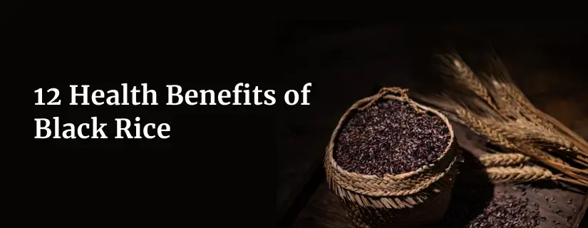 Health Benefits of Black Rice