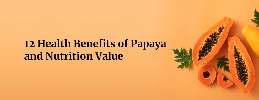 Benefits of Papaya Fruit