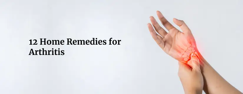 Home Remedies for Arthritis