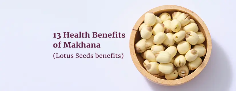 benefits of makhana 