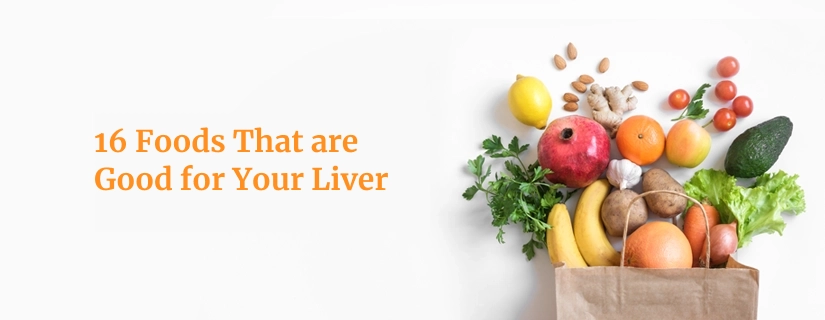 Foods That Are Good for Your Liver