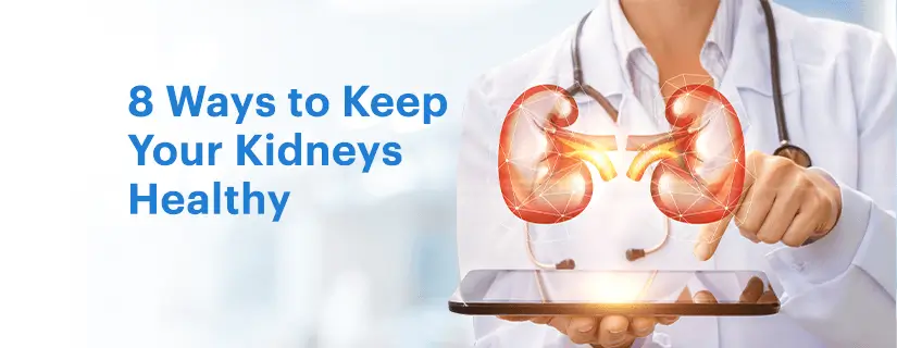 How to Keep Kidney Healthy