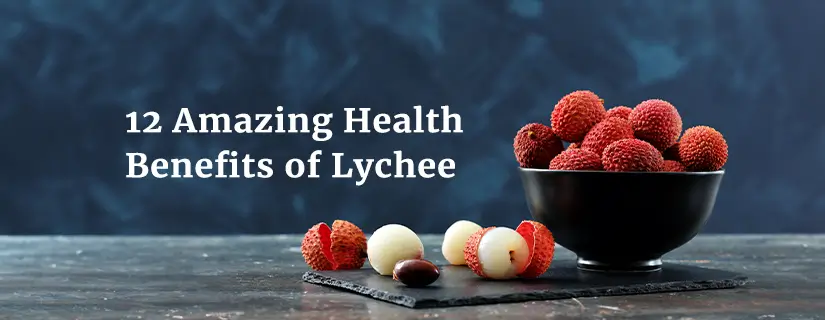 Benefits of Lychee