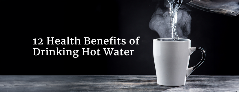 THE BENEFITS OF DRINKING WARM WATER