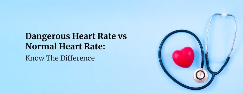 Dangerous Heart Rate vs Normal Heart Rate