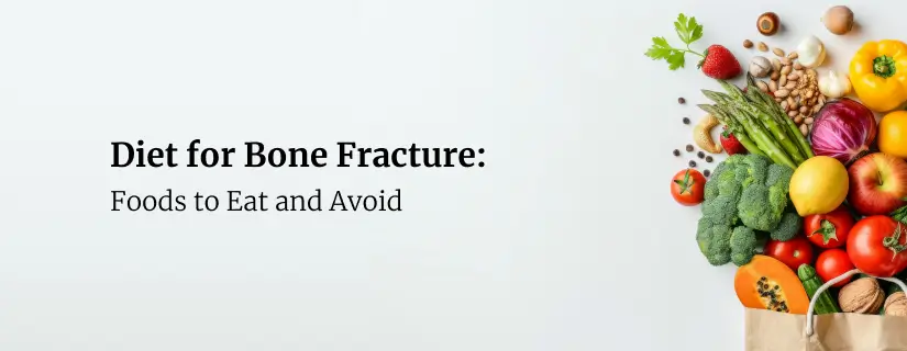 Diet for Bone Fracture