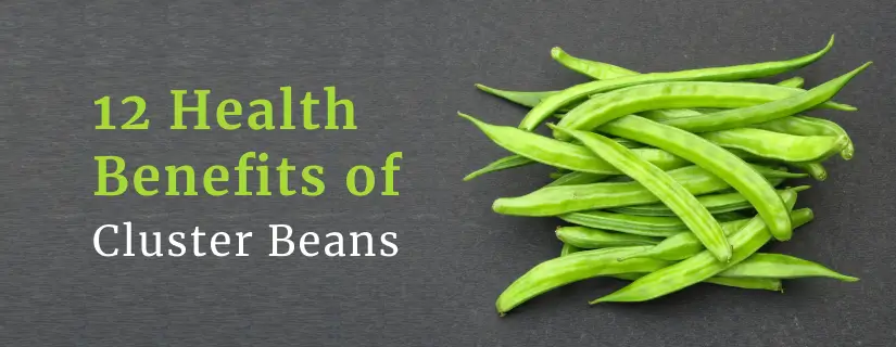 Benefits of Cluster Beans