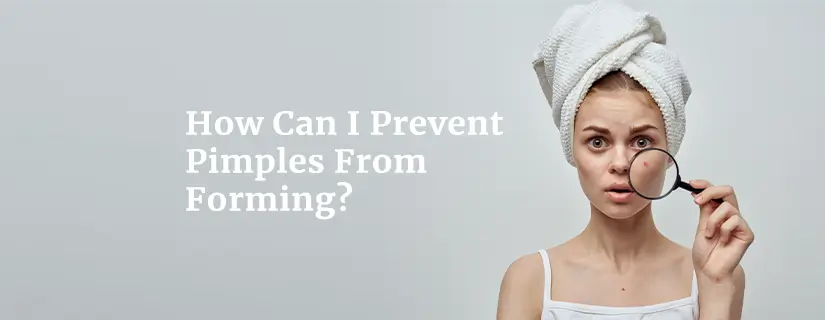 how to prevent pimples