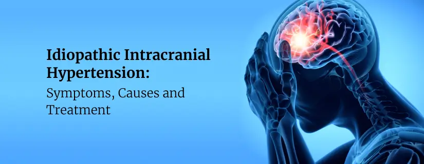 Idiopathic Intracranial Hypertension