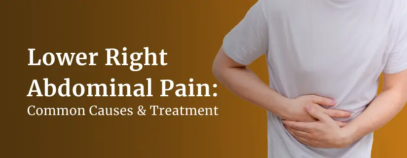 Lower Abdominal Pain: Common Causes & Treatment