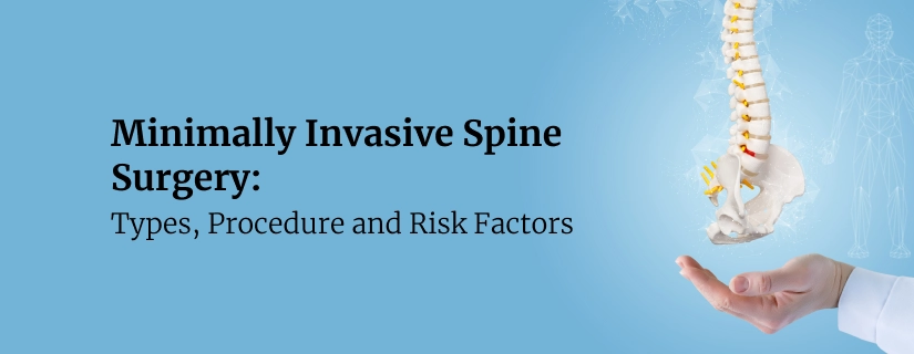 Minimally Invasive Spine Surgery