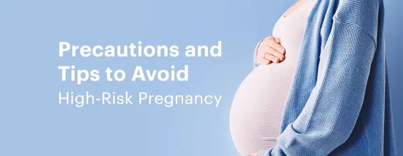 Tips to Avoid High-Risk Pregnancy