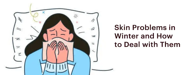 Winter Skin Problems