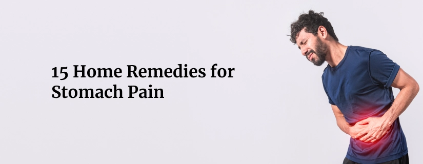 Home Remedies for Stomach Pain