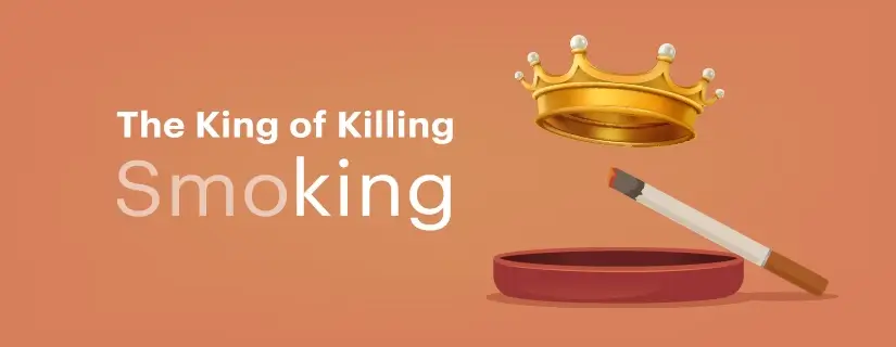 The King of Killing: Smoking