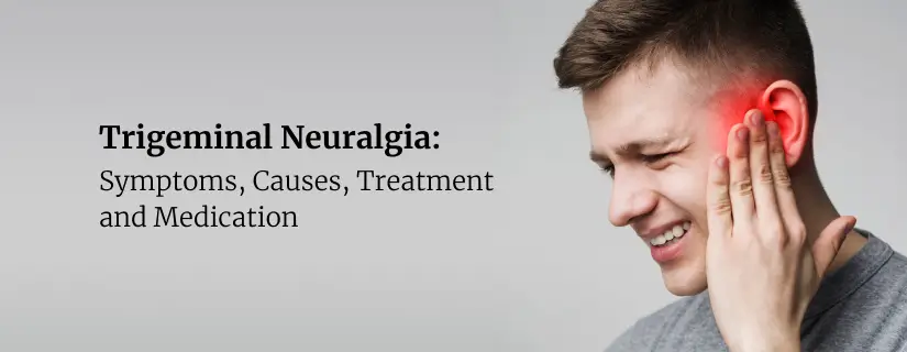 Trigeminal Neuralgia