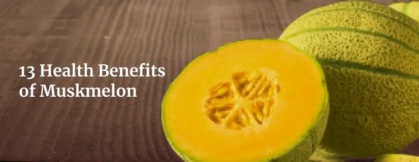 Benefits of Muskmelon