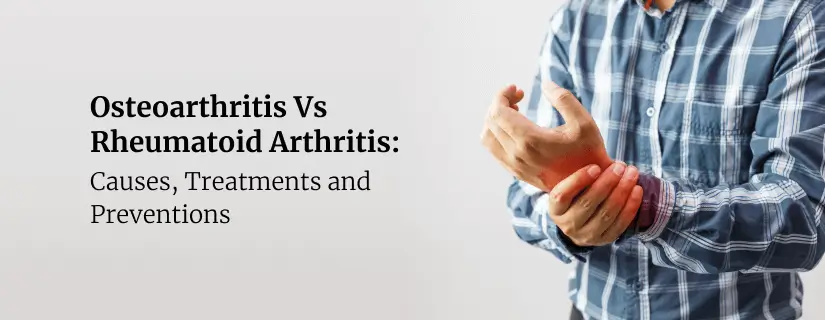 Osteoarthritis Vs Rheumatoid Arthritis